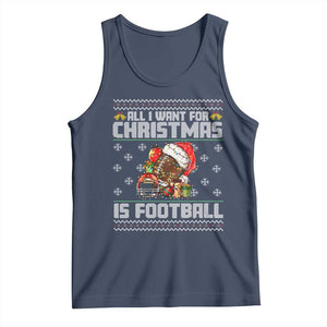 All I Want For Christmas Is Football Tank Top Funny Sport Ugly Christmas TS12 Navy Print Your Wear