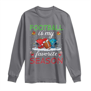 Football Is My Favorite Season Long Sleeve Shirt Christmas Holiday Sports Gift TS12 Charcoal Print Your Wear