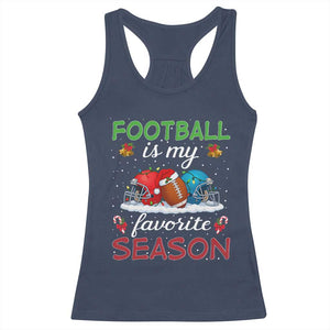 Football Is My Favorite Season Racerback Tank Top Christmas Holiday Sports Gift TS12 Navy Print Your Wear