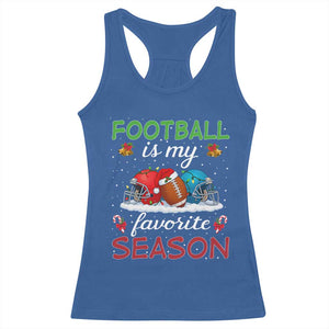 Football Is My Favorite Season Racerback Tank Top Christmas Holiday Sports Gift TS12 Royal Blue Print Your Wear