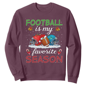 Football Is My Favorite Season Sweatshirt Christmas Holiday Sports Gift TS12 Maroon Print Your Wear