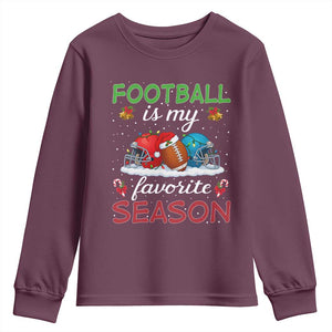 Football Is My Favorite Season Youth Sweatshirt Christmas Holiday Sports Gift TS12 Maroon Print Your Wear