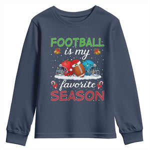 Football Is My Favorite Season Youth Sweatshirt Christmas Holiday Sports Gift TS12 Navy Print Your Wear