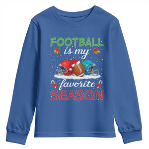 Football Is My Favorite Season Youth Sweatshirt Christmas Holiday Sports Gift TS12 Royal Blue Print Your Wear