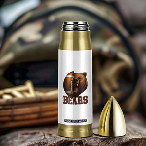 Fear The Bear Football Bullet Tumbler Game Day Sports Fan Gift TS12 Print Your Wear