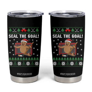 Funny Seal The Goal Tumbler Cup Goalie Ice Hockey Player Gift TS12 Black Print Your Wear