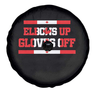 Elbows Up Gloves Off Spare Tire Cover Canadian Ice Hockey Lover Gift TS12 Print Your Wear