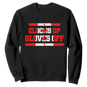 Elbows Up Gloves Off Sweatshirt Canadian Ice Hockey Lover Gift TS12 Black Print Your Wear