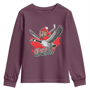 Elbows Up Gloves Off Youth Sweatshirt Canadian Ice Hockey Beaver Gift TS12 Maroon Print Your Wear