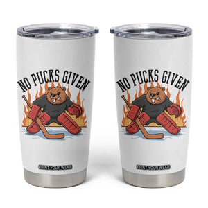 Funny Beaver Ice Hockey Goalie Gift Tumbler Cup No Pucks Given TS12 White Print Your Wear