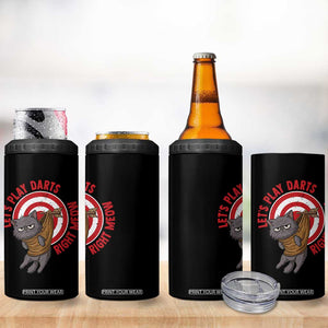 Funny Cat Darts Lover 4 in 1 Can Cooler Tumbler Lets Play Darts Right Meow TS12 Print Your Wear