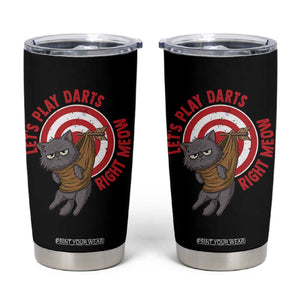 Funny Cat Darts Lover Tumbler Cup Lets Play Darts Right Meow TS12 Black Print Your Wear