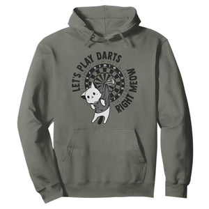 Lets Play Darts Right Meow Hoodie Cute Cat Dart Player Pub Game Gift TS12 Military Green Print Your Wear