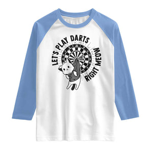 Lets Play Darts Right Meow Raglan Shirt Cute Cat Dart Player Pub Game Gift TS12 White Carolina Blue Print Your Wear