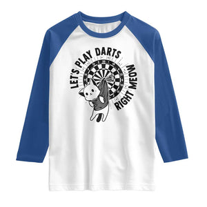 Lets Play Darts Right Meow Raglan Shirt Cute Cat Dart Player Pub Game Gift TS12 White Royal Print Your Wear