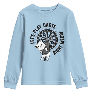 Lets Play Darts Right Meow Youth Sweatshirt Cute Cat Dart Player Pub Game Gift TS12 Light Blue Print Your Wear