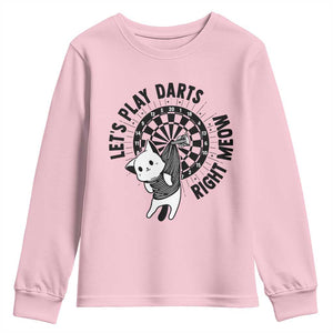 Lets Play Darts Right Meow Youth Sweatshirt Cute Cat Dart Player Pub Game Gift TS12 Light Pink Print Your Wear