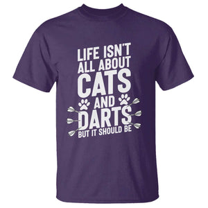 Life Is Not All Cats And Darts But It Should Be T Shirt Cat Lover Dartist Gift TS12 Purple Print Your Wear