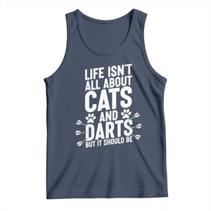 Life Is Not All Cats And Darts But It Should Be Tank Top Cat Lover Dartist Gift TS12 Navy Print Your Wear