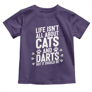Life Is Not All Cats And Darts But It Should Be Toddler T Shirt Cat Lover Dartist Gift TS12 Purple Print Your Wear
