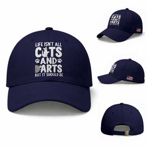 Life Is Not All Cats And Darts But It Should Be Baseball Cap Funny Dartist Gift TS12 Baseball Cap Universal Fit Dark Blue Print Your Wear