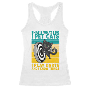 Funny Retro Sunset Cat Darts Racerback Tank Top I Pet Cats I Play Darts And I Know Things TS12 White Print Your Wear