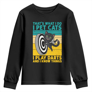 Funny Retro Sunset Cat Darts Youth Sweatshirt I Pet Cats I Play Darts And I Know Things TS12 Black Print Your Wear