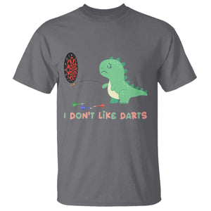 Funny Dinosaur Dartist Player Gift T Shirt I Do Not Like Darts TS12 Charcoal Print Your Wear