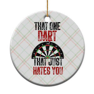 That One Dart That Just Hates You Ceramic Ornament Funny Dartist Gift TS12 1pc Christmas Plaid Print Your Wear