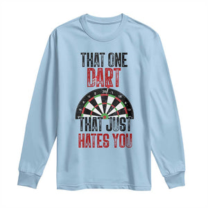 That One Dart That Just Hates You Long Sleeve Shirt Funny Dartist Gift TS12 Light Blue Print Your Wear
