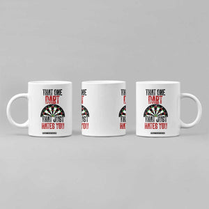That One Dart That Just Hates You Coffee Mug Funny Dartist Gift TS12 Print Your Wear