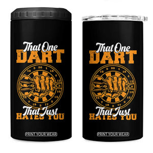 Funny Dartist Pub Game 4 in 1 Can Cooler Tumbler That One Dart That Just Hates You TS12 One Size: 16 oz Black Print Your Wear
