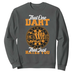 Funny Dartist Pub Game Sweatshirt That One Dart That Just Hates You TS12 Dark Heather Print Your Wear