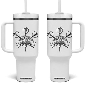 Funny Darts Sarcasm Tumbler With Handle That One Dart That Just Hates You TS12 One Size: 40 oz White Print Your Wear