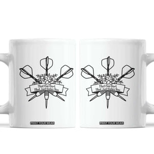 Funny Darts Sarcasm Coffee Mug That One Dart That Just Hates You TS12 White Print Your Wear