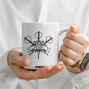 Funny Darts Sarcasm Coffee Mug That One Dart That Just Hates You TS12 Print Your Wear