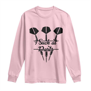 Funny I Suck At Darts Long Sleeve Shirt Bar Game Lover Dartist Gift TS12 Light Pink Print Your Wear