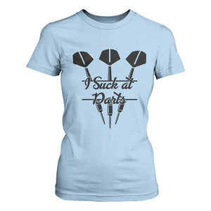 Funny I Suck At Darts T Shirt For Women Bar Game Lover Dartist Gift TS12 Light Blue Print Your Wear