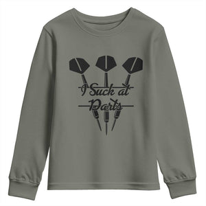 Funny I Suck At Darts Youth Sweatshirt Bar Game Lover Dartist Gift TS12 Military Green Print Your Wear