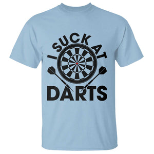Funny I Suck At Darts T Shirt Darts Lover Gift For Bad Players TS12 Light Blue Print Your Wear