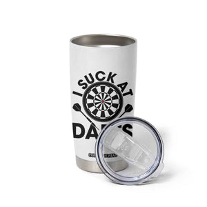 Funny I Suck At Darts Tumbler Cup Darts Lover Gift For Bad Players TS12 Print Your Wear