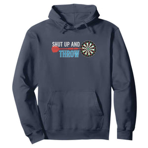 Shut Up And Throw Hoodie Funny Darts Player Gift TS12 Navy Print Your Wear