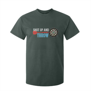 Shut Up And Throw T Shirt For Kid Funny Darts Player Gift TS12 Dark Forest Green Print Your Wear