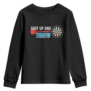 Shut Up And Throw Youth Sweatshirt Funny Darts Player Gift TS12 Black Print Your Wear