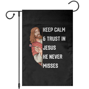 Funny Christian Faith Darts Player Gift Garden Flag Keep Calm And Trust In Jesus He Never Misses TS12 Black Print Your Wear