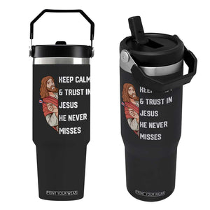 Funny Christian Faith Darts Player Gift Flip Straw Tumbler Keep Calm And Trust In Jesus He Never Misses TS12 One Size: 30 oz Black Print Your Wear