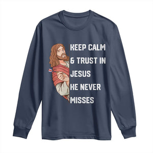 Funny Christian Faith Darts Player Gift Long Sleeve Shirt Keep Calm And Trust In Jesus He Never Misses TS12 Navy Print Your Wear