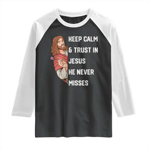 Funny Christian Faith Darts Player Gift Raglan Shirt Keep Calm And Trust In Jesus He Never Misses TS12 Black White Print Your Wear