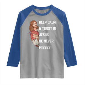 Funny Christian Faith Darts Player Gift Raglan Shirt Keep Calm And Trust In Jesus He Never Misses TS12 Sport Gray Royal Print Your Wear