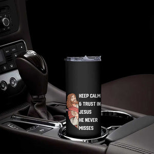 Funny Christian Faith Darts Player Gift Skinny Tumbler Keep Calm And Trust In Jesus He Never Misses TS12 Print Your Wear
